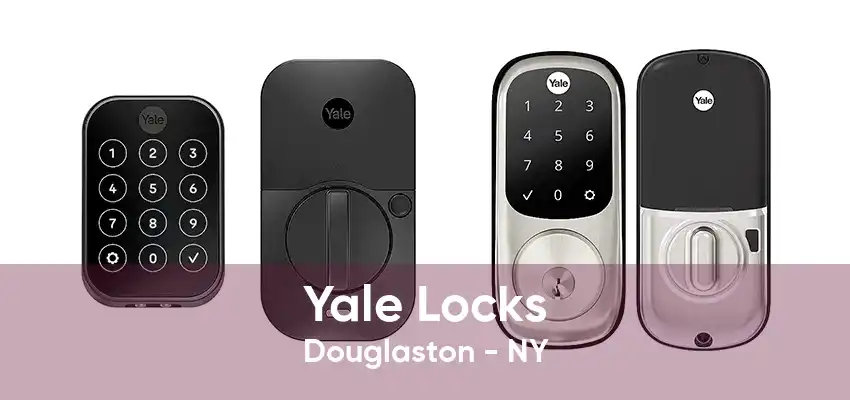 Yale Locks Douglaston - NY