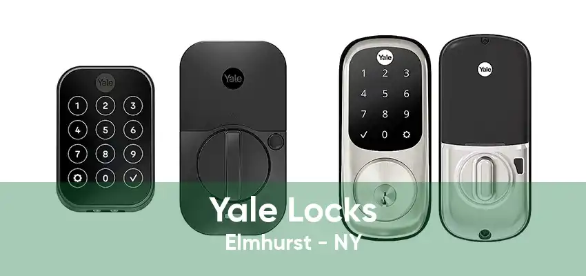 Yale Locks Elmhurst - NY